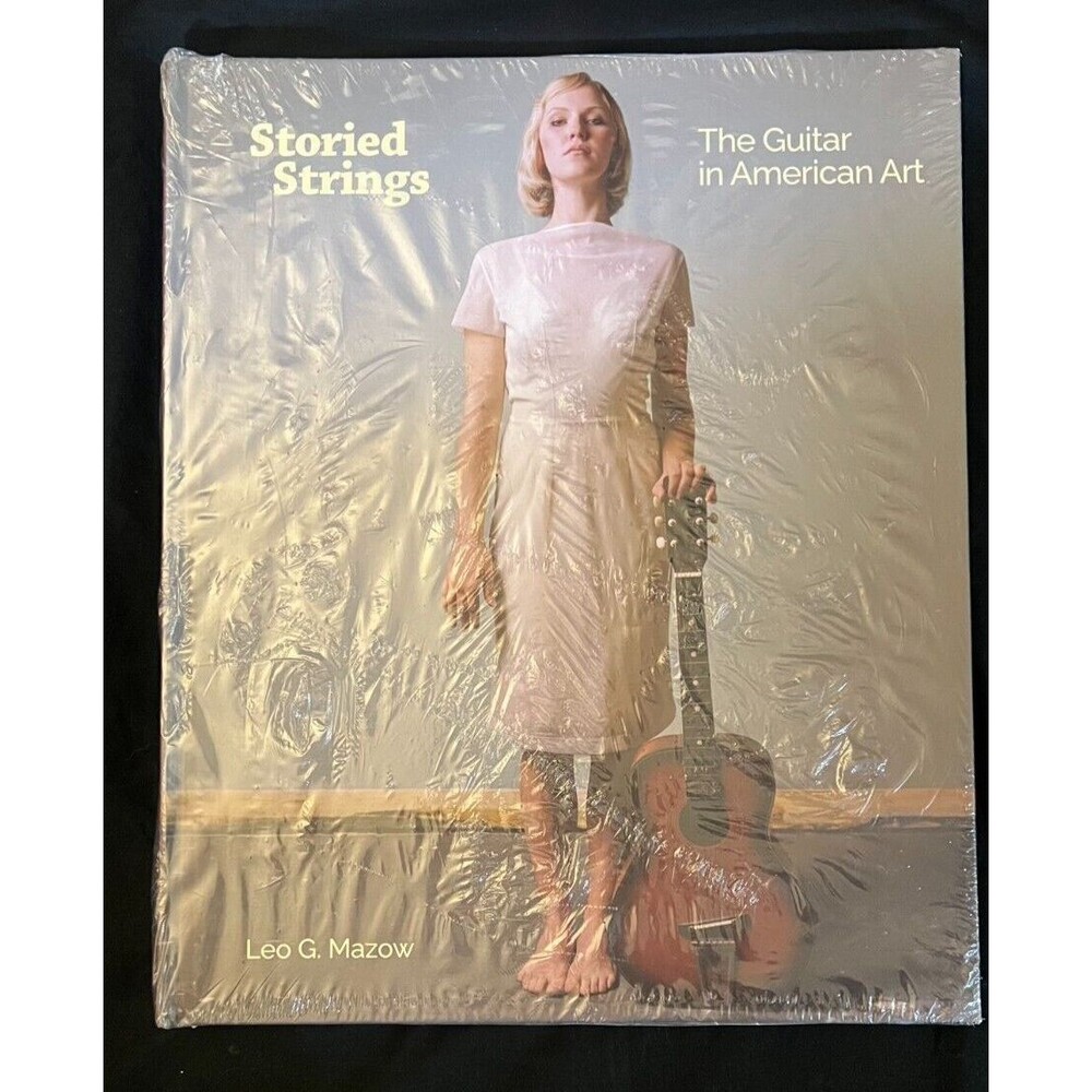 Storied Strings The Guitar in American Art by Leo Mazow VMFA Book - SEALED NEW